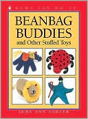 Judy Ann Sadler: Beanbag Buddies: And Other Stuffed Toys