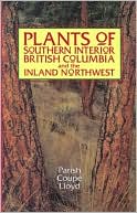 Robert Parish: Plants of Southern Interior British Columbia and the Inland Northwest