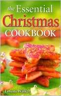 Lovoni Walker: Essential Christmas Cookbook, Vol. 1