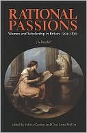 Book cover image of Rational Passions: Women and Scholarship in Britain, 1702-1870 by Felicia Gordon