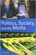 Paul Nesbitt-Larking: Politics, Society and the Media