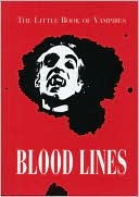 Barbara Stewart: Bloodlines: The Little Book of Vampires