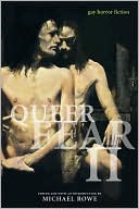 Book cover image of Queer Fear II: Gay Horror Fiction, Vol. 1 by Michael Rowe