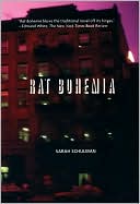 Sarah Schulman: Rat Bohemia