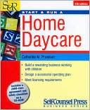 Catherine M. Pruissen: Start & Run a Home Daycare