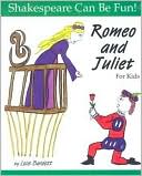 Book cover image of Romeo and Juliet for Kids by Lois Burdett