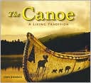 Book cover image of Canoe: A Living Tradition by John Jennings