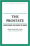 Book cover image of Prostate: Everything You Need to Know by Yosh Taguchi