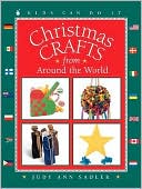 Judy Ann Sadler: Christmas Crafts from Around the World