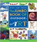 Book cover image of The Jumbo Book of Outdoor Art by Irene Luxbacher