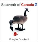 Book cover image of Souvenir of Canada 2, Vol. 2 by Douglas Coupland