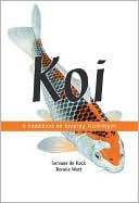 Servaas De Kock: Koi: A Handbook on Keeping Nishikigoi