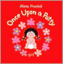Book cover image of Once Upon a Potty -- Girl by Alona Frankel
