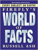 Russell Ash: Firefly's World of Facts