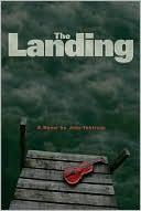 Book cover image of The Landing by John Ibbitson