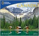 Book cover image of 2011 National Geographic Canada Wall Calendar by National Geographic Society