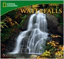 Book cover image of 2011 National Geographic Waterfalls Wall Calendar by National Geographic Society