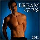 Zebra Publishing: 2011 Dream Guys Wall Calendar