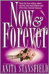 Book cover image of Now and Forever by Anita Stansfield