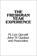 M. Lee Upcraft: Freshman Year Experience: Options Toward Success