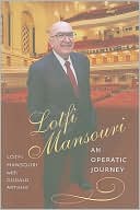 Book cover image of Lotfi Mansouri: An Operatic Journey by Lotfi Mansouri