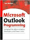 Sue Mosher: Microsoft Outlook Programming: Jumpstart for Administrators, Developers, and Power Users