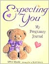 Linda Kranz: Expecting You: My Pregnancy Journal