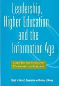 Book cover image of Leadership, Higher Education, and the Information Age: A New ERA for Information Technology and Libraries by Carrie E. Regenstein