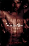 Book cover image of Vampire Vow (Vampire Vow Series #1) by Michael Schiefelbein