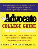 Book cover image of The Advocate College Guide by Shane L. Windmeyer