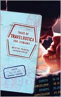 Book cover image of Tales of Travelrotica for Lesbians: Erotic Travel Adventures by Simone Thorne