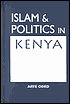 Arye Oded: Islam and Politics in Kenya