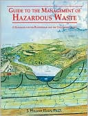 J. William Haun: Guide to Management of Hazardous Waste: A Handbook for the Businessman and the Concerned Citizen
