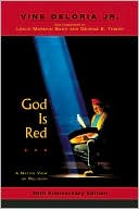 Book cover image of God Is Red: A Native View of Religion, 30th Anniversary Edition by Jr. Deloria