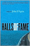Book cover image of Halls of Fame: Essays by John D'Agata