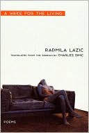Book cover image of A Wake for the Living by Radmila Lazic