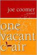 Book cover image of One Vacant Chair by Joe Coomer