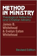 Book cover image of Method In Ministry by James D. Whitehead