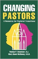 Book cover image of Changing Pastors by Thomas P. Sweetser