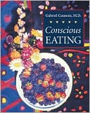 Book cover image of Conscious Eating: Second Edition by Gabriel Cousens