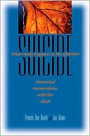 Book cover image of Suicide: What Really Happens in the Afterlife? by Pamela Heath