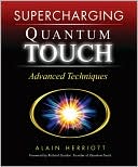 Book cover image of Supercharging Quantum Touch: Advanced Techniques by Alain Herriott