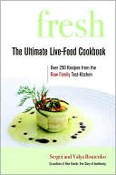 Valya Boutenko: Fresh: The Ultimate Live-Food Cookbook