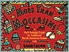 Book cover image of More Than Moccasins: A Kid's Activity Guide to Traditional North American Indian Life by Laurie Winn Carlson