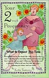 Book cover image of Your Second Pregnancy: What to Expect This Time by Katie Tamony