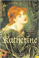 Book cover image of Katherine by Anya Seton