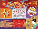 Book cover image of A Kid's Guide to Asian American History: More than 70 Activities by Valerie Petrillo
