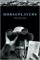 Ted McClelland: Horseplayers: Life at the Track