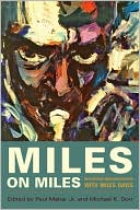 Paul Maher Jr.: Miles on Miles: Interviews and Encounters with Miles Davis