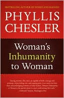 Book cover image of Woman's Inhumanity to Woman by Phyllis Chesler